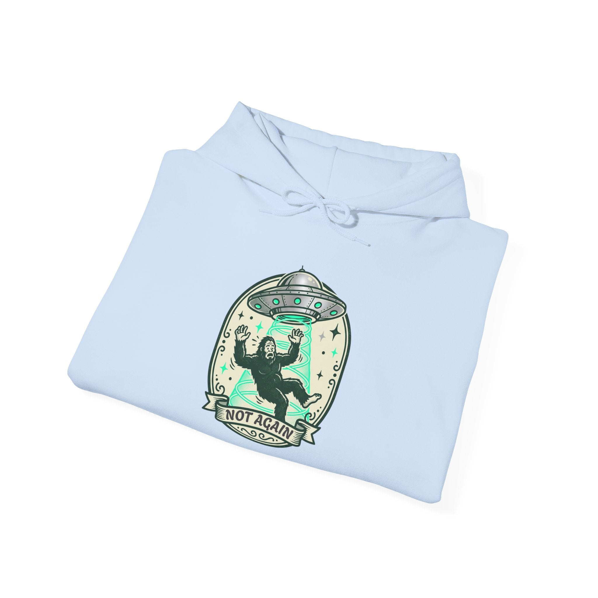 Abduction Crew Hoodie – Alien UFO 'Not Again' Graphic Sweatshirt