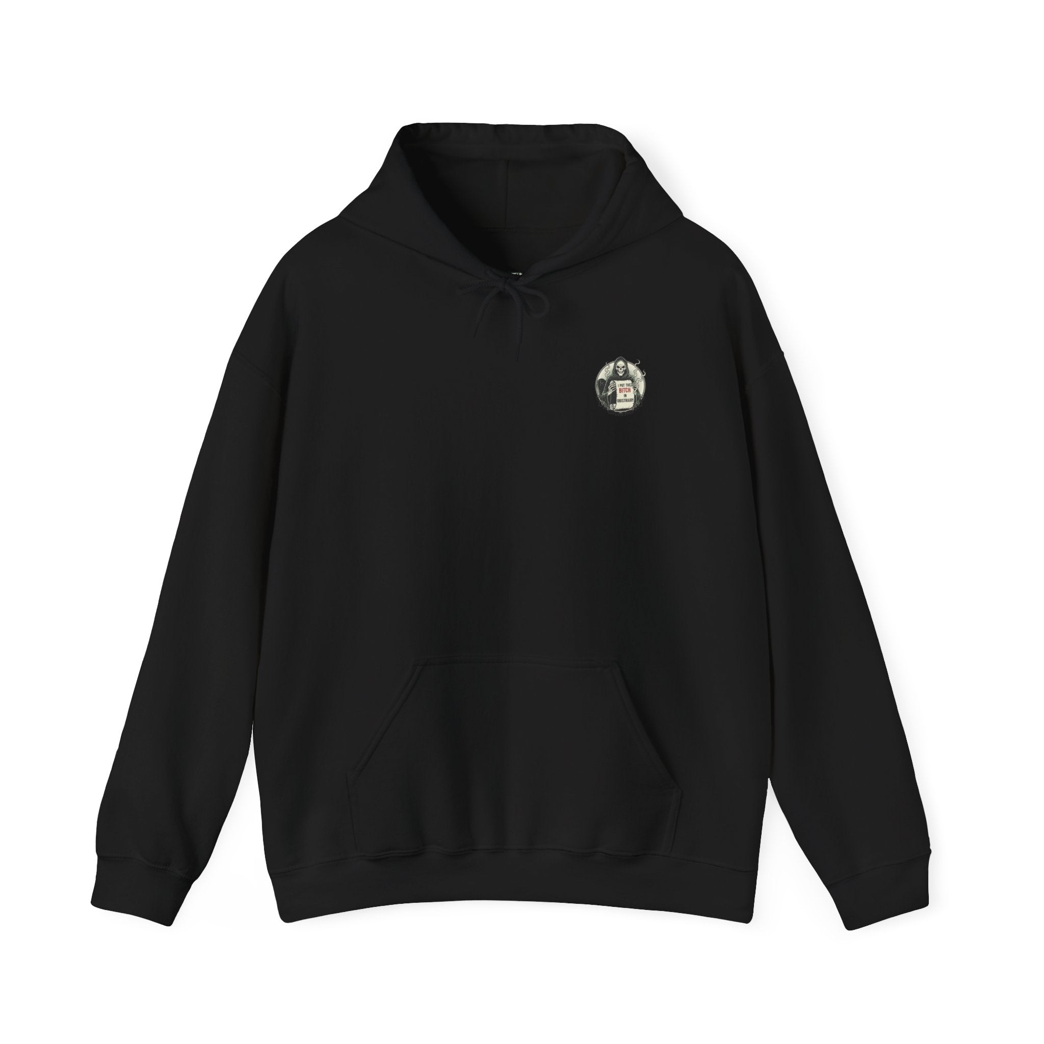 Grim Reaper 'I Put The Bitch ' Hoodie