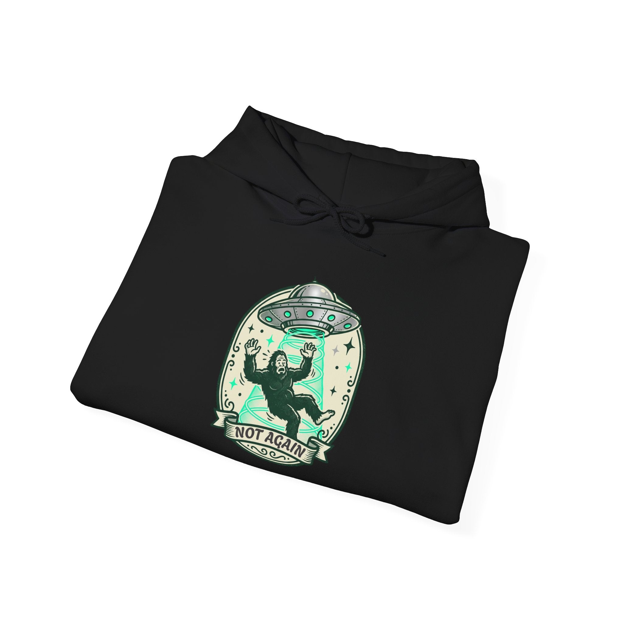 Abduction Crew Hoodie – Alien UFO 'Not Again' Graphic Sweatshirt